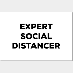 Expert Social Distancer (black) Posters and Art